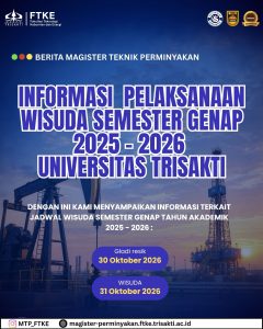 PENGUMUMAN JADWAL WISUDA UNIVERSITAS TRISAKTI SEMESTER GENAP 2025/2026