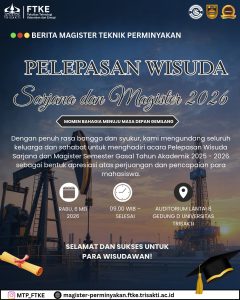 PELEPASAN WISUDAWAN FTKE UNIVERSITAS TRISAKTI GASAL 2025/2026