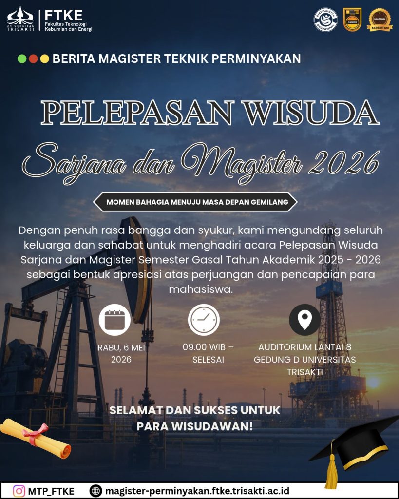 PELEPASAN WISUDAWAN FTKE UNIVERSITAS TRISAKTI GASAL 2025/2026