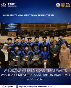 WISUDAWAN TERBAIK DAN TEPAT WAKTU PROGRAM STUDI MAGISTER TEKNIK PERMINYAKAN